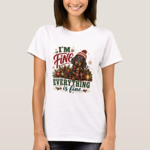 Dachshund Fine Everything Is Fine T-Shirt