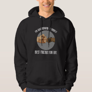 Dachshund Funny Best Friends For Life Hoodie