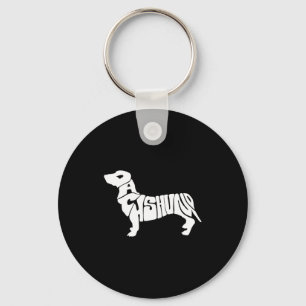 Dachshund Funny Text Dog Tygraphy T Shirt  Key Ring