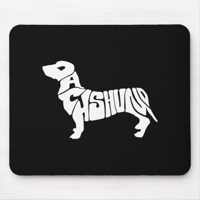 Dachshund Funny Text Dog Tygraphy T Shirt  Mouse Mat (Front)