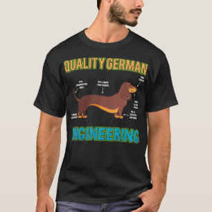 Dachshund German Engineering Dog Animal lover Pull T-Shirt