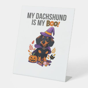 Dachshund Halloween Costume My Dachshund is My Bo Pedestal Sign