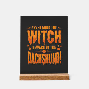 Dachshund Halloween Witch Warning Typography Vecto Acrylic Sign