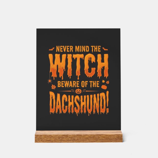 Dachshund Halloween Witch Warning Typography Vecto Acrylic Sign (Front)