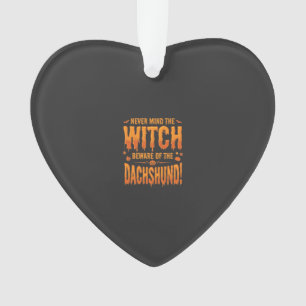 Dachshund Halloween Witch Warning Typography Vecto Ornament