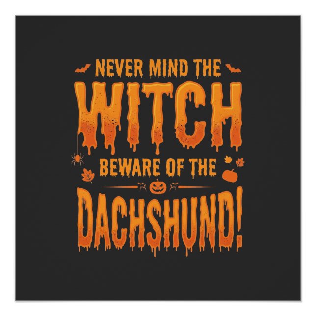 Dachshund Halloween Witch Warning Typography Vecto Poster (Front)