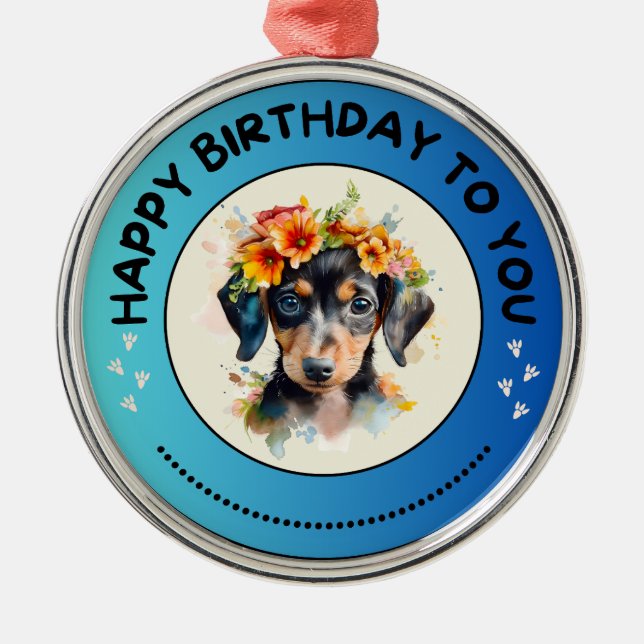 Dachshund Happy Birthday To You Metal Tree Decoration (Front)