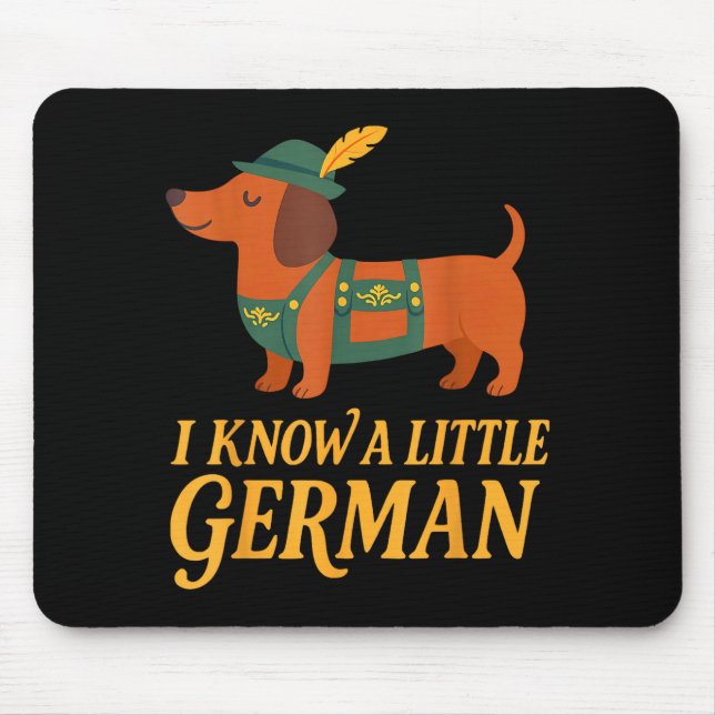Dachshund I Know Little German Dog Women Men  Mouse Mat (Front)