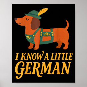 Dachshund I Know Little German Dog Women Men  Poster
