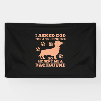 Dachshund Is My True Friend Banner
