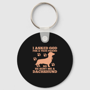 Dachshund Is My True Friend Key Ring
