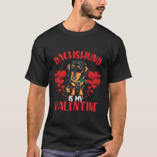Dachshund Is My Valentine Tee