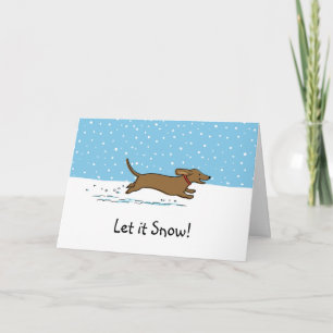 Dachshund Let it Snow - Happy Wiener Dog Holiday