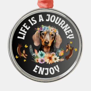 Dachshund Life Is A Journey Metal Tree Decoration