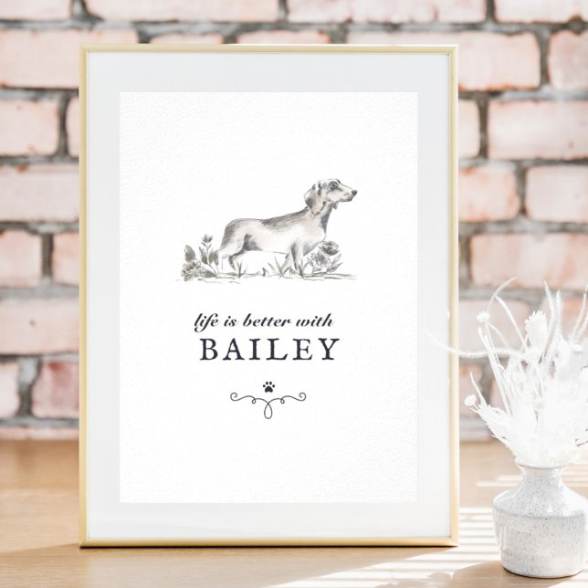 Dachshund Life Is Better With Custom Dog Name Post Poster (Creator Uploaded)