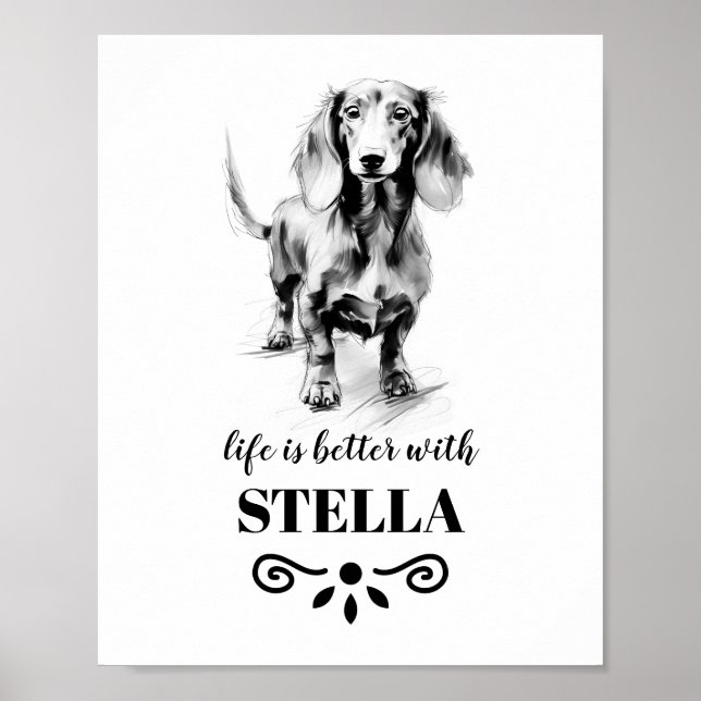 Dachshund Life is better with Custom Dog Name Poster (Front)