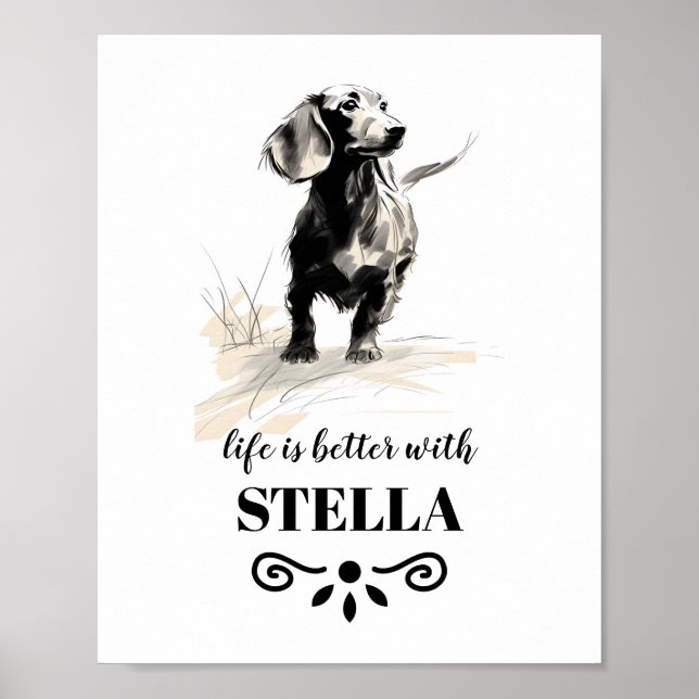 Dachshund Life is better with Custom Dog Name Poster (Front)
