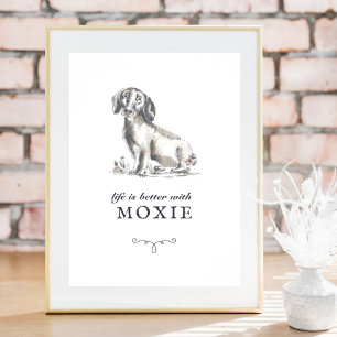 Dachshund Life Is Better With Custom Dog Name Poster