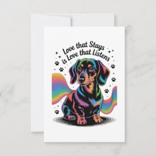 Dachshund Love That Stays Is Love That Listens Thank You Card