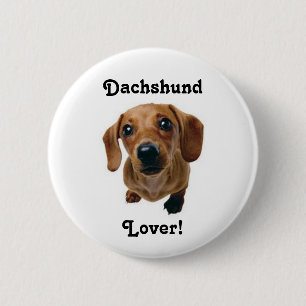 Dachshund Lover! 6 Cm Round Badge