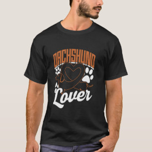 Dachshund Lover Owner Dachshunds Puppy Dog Dachshu T-Shirt