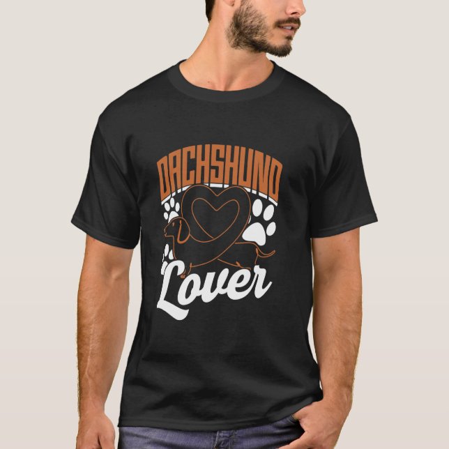Dachshund Lover Owner Dachshunds Puppy Dog Dachshu T-Shirt (Front)