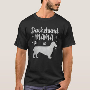 Dachshund Mama Design For Women Girls Doxie Dog T-Shirt