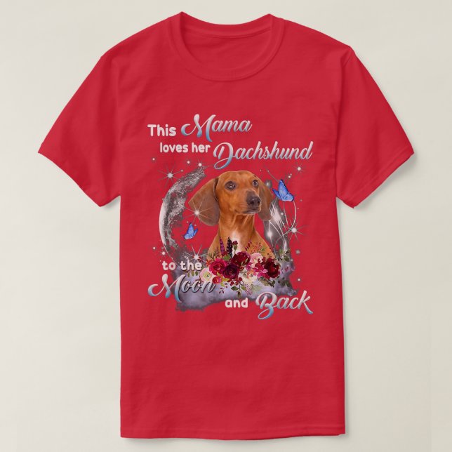 Dachshund Mama Dog Lover Owner Happy Mother's Day  T-Shirt (Design Front)