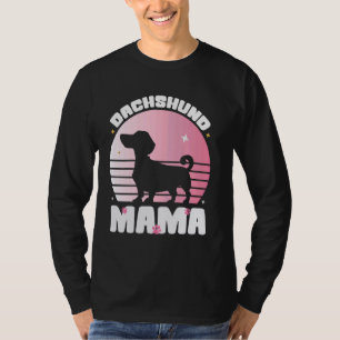 Dachshund Mama Weenie Dog Wiener Funny Dachshund W T-Shirt