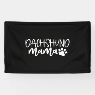 Dachshund Mama Wiener Dog Mum Birthday Gift Banner
