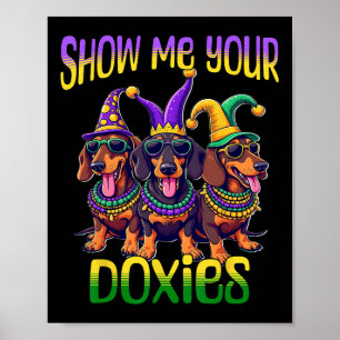 Dachshund Mardi Gras Show Me Your Doxies Mardi Gra Poster