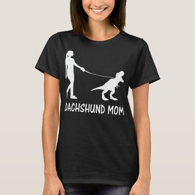 Dachshund Mom Doxie Mama Dog Dinosaur Women T-Shirt (Front)