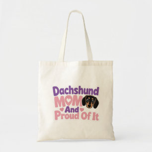 Dachshund Mum and Proud of It Tote Bag