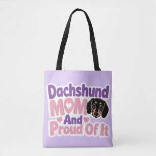 Dachshund Mum and Proud of It Tote Bag