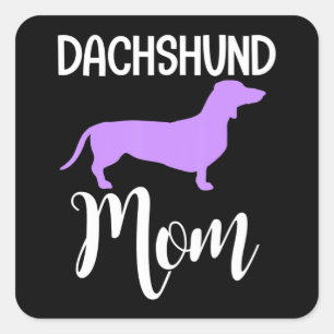 Dachshund Mum Cute Wiener Dog Owner Gift Square Sticker