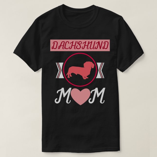 Dachshund Mum Dachshund T-Shirt (Design Front)
