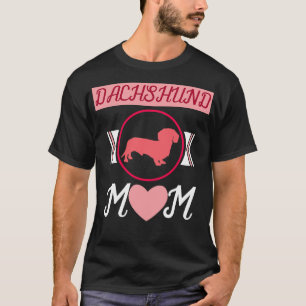 Dachshund Mum Dachshund T-Shirt