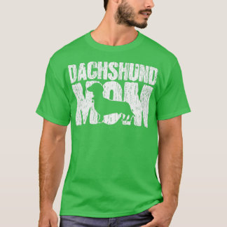 Dachshund Mum Wiener Weiner Doxie Mama Mothers Day T-Shirt