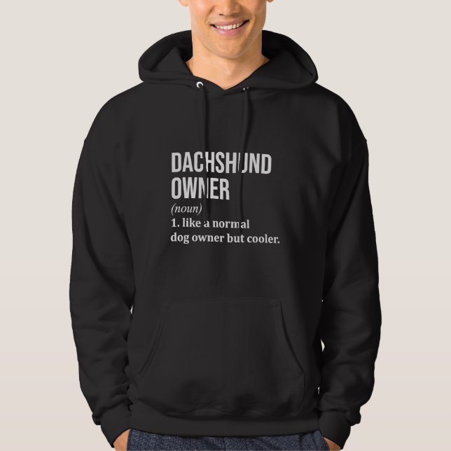 Dachshund Owner Funny For Women Hoodie (Front)