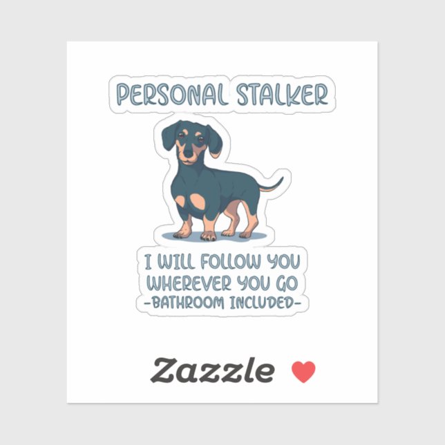 Dachshund Personal Stalker (Sheet)
