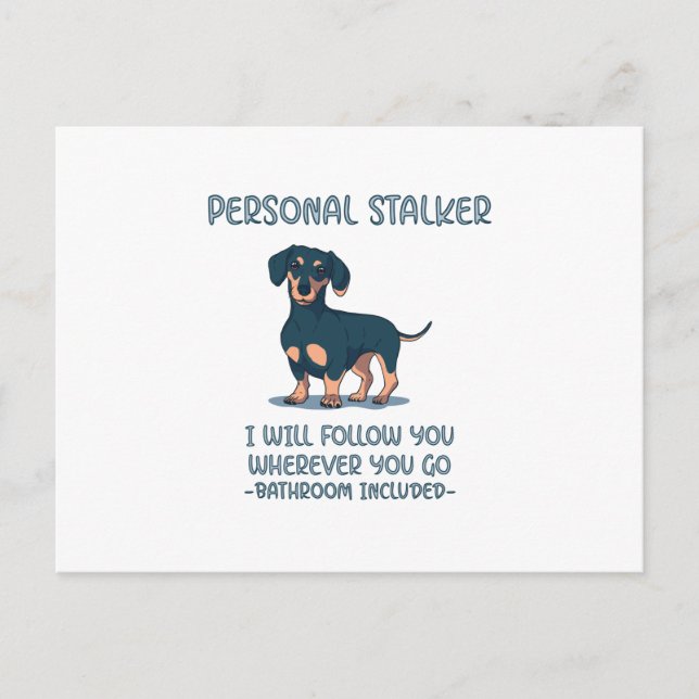 Dachshund Personal Stalker Announcement Postcard (Front)