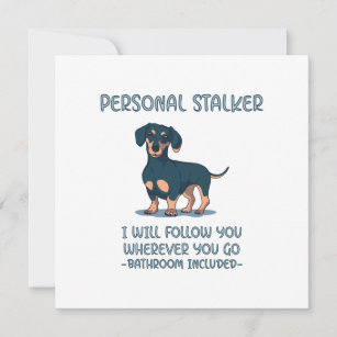 Dachshund Personal Stalker Card