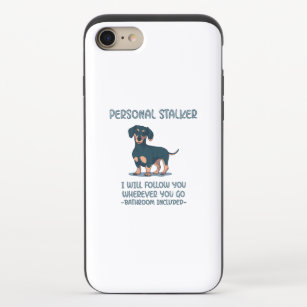 Dachshund Personal Stalker iPhone 8/7 Slider Case