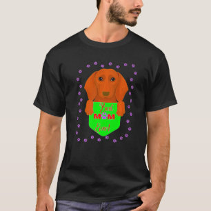 Dachshund Pet Funny Wiener Dog Best Dog Mum Ever T-Shirt