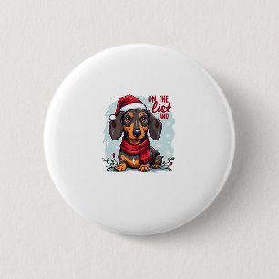 Dachshund Santa On The Naughty List Dachshund Chri 6 Cm Round Badge