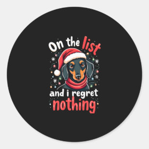 Dachshund Santa On The Naughty List Dachshund Chri Classic Round Sticker