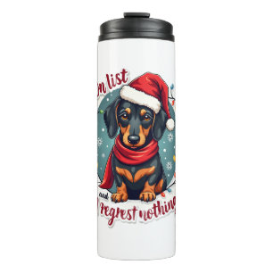 Dachshund Santa On The Naughty List Dachshund Chri Thermal Tumbler