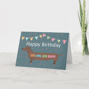 Dachshund Sausage dog Wiener dog Funny Birthday Card