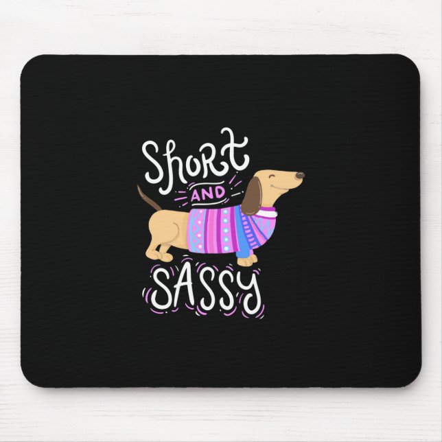 Dachshund Short And Sassy Mouse Mat (Front)