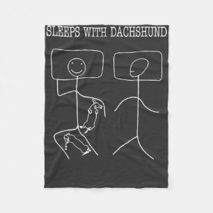 Dachshund Sleep With Dachshunds Fleece Blanket